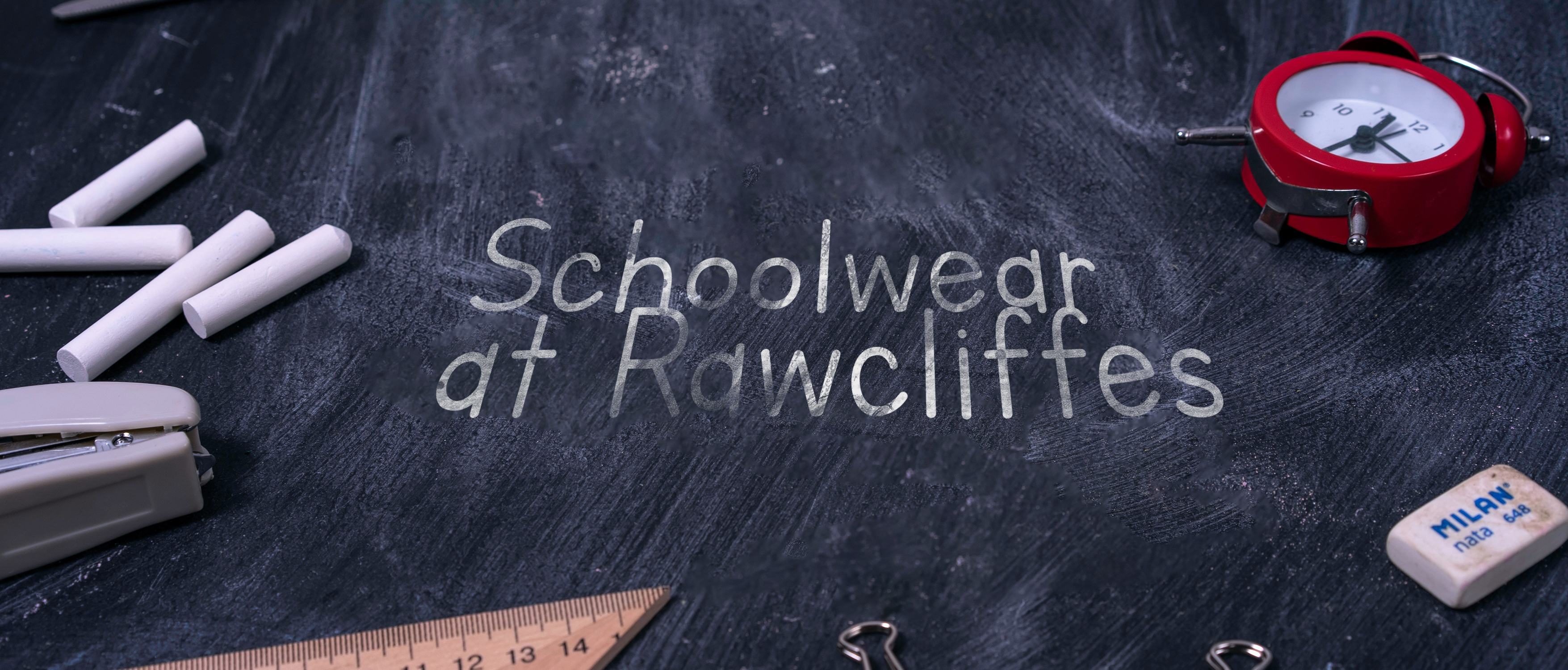 School wear at Rawcliffes